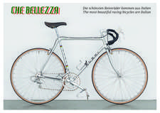 Che Bellezza: The most beautiful racing bicycles are Italian