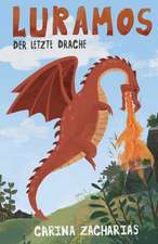 Zacharias, C: Luramos - Der letzte Drache