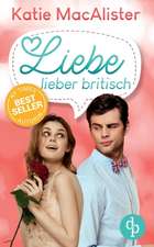 Liebe lieber britisch