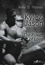 Kyle & Jason: The Power of Love