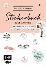 Bullet Journal - Stickerbuch Just married: 850 romantische Sprüche und Schmuckelemente für die Hochzeit