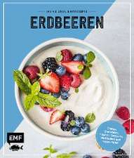 Meine Lieblingsrezepte - Erdbeeren