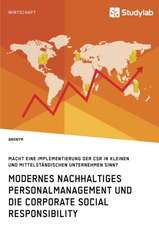 Modernes nachhaltiges Personalmanagement und die Corporate Social Responsibility