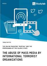 The abuse of mass media by international terrorist organizations. The online magazine 