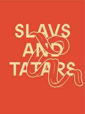 Slavs and Tatars