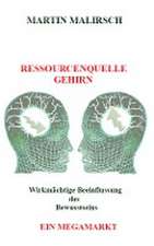 Ressourcenquelle Gehirn