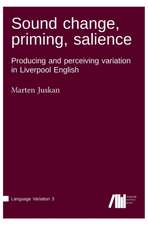 Sound change, priming, salience