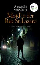 Mord in der Rue St. Lazare: Der erste Fall für Kommissar LaBréa