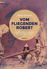 Vom fliegenden Robert