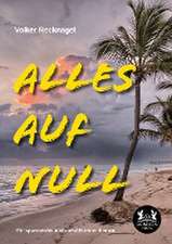 Alles auf Null