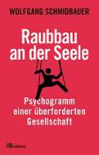 Raubbau an der Seele