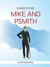 Mike and Psmith