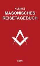 Kleines masonisches Reisetagebuch