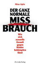 Der ganz normale Missbrauch