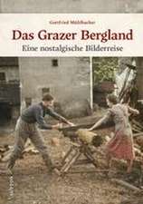 Das Grazer Bergland