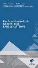 Das Baustellenhandbuch Garten- und Landschaftsbau