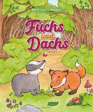 Fuchs und Dachs