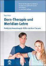 Dorn-Therapie und Meridian-Lehre