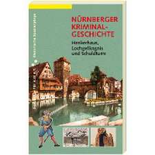 NÜRNBERGER KRIMINALGESCHICHTE.