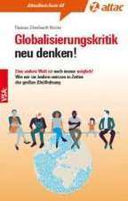 Globalisierungskritik neu denken!