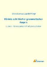 Pâninis acht Bücher grammatischer Regeln