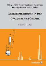 Arbeitsmethoden in der organischen Chemie