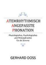 Atemrhythmisch Angepasste Phonation