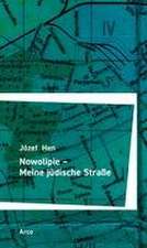 Nowolipie - Meine jüdische Straße