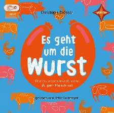 Es geht um die Wurst