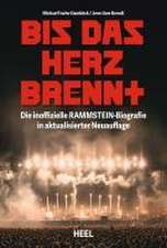 Bis das Herz brennt (Aktualisierte Neuauflage)