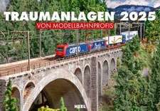 Traumanlagen von Modellbahnprofis Kalender 2025