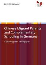 Li-Gottwald, J: Chinese Migrant Parents and Complementary Sc