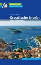 Kroatische Inseln und Küstenstädte Reiseführer Michael Müller Verlag