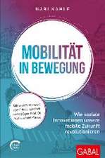 Mobilität in Bewegung