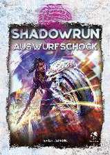 Shadowrun: Auswurfschock 