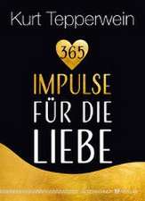 365 Impulse für die Liebe