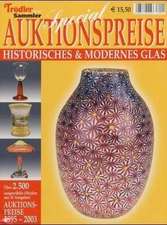 Special Auktionspreise. Historisches & Modernes Glas