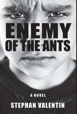 Enemy of the ants