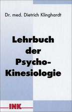 Lehrbuch der Psycho-Kinesiologie