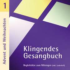 Klingendes Gesangbuch 1 - Advent und Weihnachten. CD