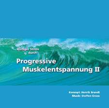 Weniger Stress durch Progressive Muskelentspannung 2