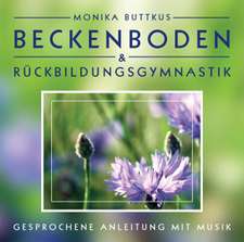 Beckenboden und Rückbildungsgymnastik. CD