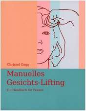 Manuelles Gesichts-Lifting