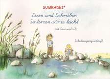 SUMRADEI Lesen und Schreiben - So lernen wir es leicht. Schulausgangsschrift