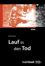 Lauf in den Tod