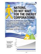 Nations, Do Not Wait for the Energy Corporations!