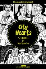 CITY HEARTS - Schlaflos in Karlsruhe