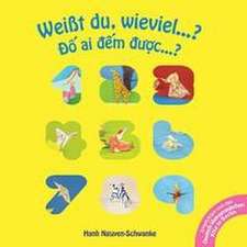 Nguyen-Schwanke, H: Weißt du, wieviel/Do ai, biet con gi...?