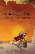 Little big Jonathan and the seed of happiness