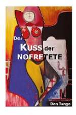 Der Kuss der Nofretete